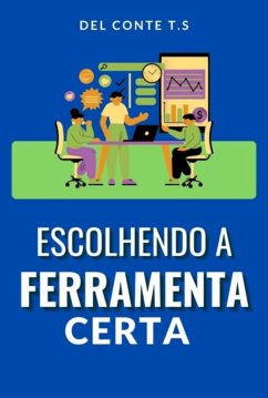 Cover Escolhendo A Ferramenta Certa (eBook, ePUB)