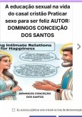 A Educação Sexual Na Vida Do Casal Cristão (eBook, ePUB)