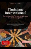 Féminisme Intersectionnel: Perspectives du Féminisme Noir et de la Lutte Émancipatrice (eBook, ePUB)