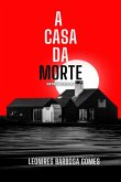 A Casa Da Morte (eBook, ePUB)