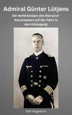 Admiral Günter Lütjens (eBook, ePUB)