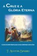 A Cruz E A Glória Eterna (eBook, ePUB) - Bild 1