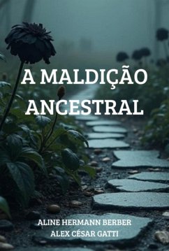 Cover A Maldição Ancestral (eBook, ePUB)