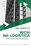 Wcm Na Logistica (eBook, ePUB) Wcm Na Logistica (eBook, ePUB)