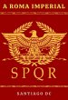 A Roma Imperial (eBook, ePUB) - Bild 1