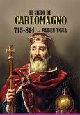El Siglo De Carlomagno (eBook, ePUB)
