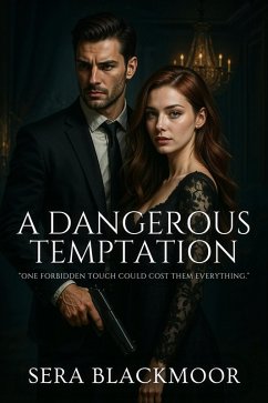 A Dangerous Temptation (eBook, ePUB) - Blackmoor, Sera