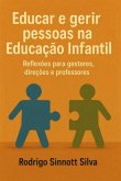 Educar E Gerir Pessoas Na Educação Infantil (eBook, ePUB)