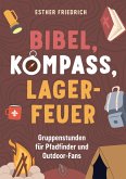 Bibel, Kompass, Lagerfeuer Bibel, Kompass, Lagerfeuer