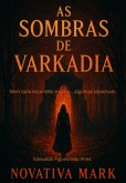 As Sombras De Arkadia (eBook, ePUB)