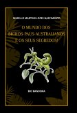 O Mundo Dos Bichos-paus-australianos E Os Seus Segredos! (eBook, ePUB) O Mundo Dos Bichos-paus-australianos E Os Seus Segredos! (eBook, ePUB)