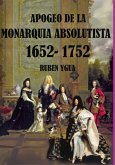 Apogeo De La Monarquia Absolutista (eBook, ePUB)