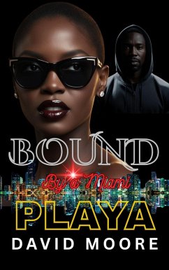 Cover Bound By A Miami Playa (eBook, ePUB)