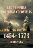 Las Primeras Potencias Coloniales (eBook, ePUB)