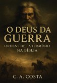 O Deus Da Guerra (eBook, ePUB) O Deus Da Guerra (eBook, ePUB)