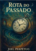 Rota do Passado Rota do Passado