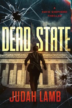 Cover Dead State (David Shepherd Thrillers, #2) (eBook, ePUB)