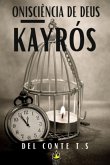 Onisciencia De Deus O Kayros (eBook, ePUB) Onisciencia De Deus O Kayros (eBook, ePUB)