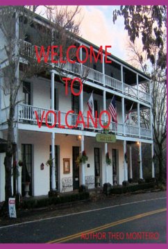 Cover Welcome To Volcano (eBook, ePUB)