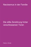 Narzissmus In Der Familie (eBook, ePUB) Narzissmus In Der Familie (eBook, ePUB)