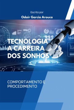 Cover Tecnologia - A Carreira Dos Sonhos (eBook, ePUB)