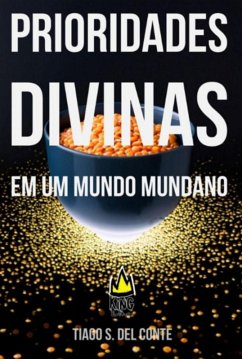 Prioridades Divinas Em Um Mundo Mundano (eBook, ePUB) Cover Prioridades Divinas Em Um Mundo Mundano (eBook, ePUB)