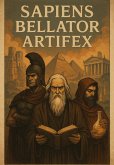 Sapiens Bellator Artifex (eBook, ePUB) Sapiens Bellator Artifex (eBook, ePUB)