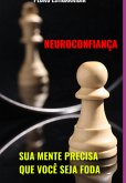 Neuroconfiança (eBook, ePUB)
