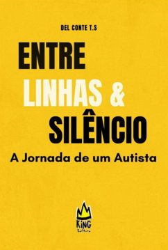 Cover Entre Linhas E Silêncio (eBook, ePUB)