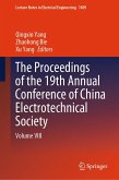 The Proceedings of the 19th Annual Conference of China Electrotechnical Society (eBook, PDF)