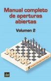 Manual completo de aperturas abiertas vol. 2
