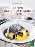 Die echte österreichische Küche Die echte österreichische Küche