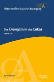 Das Evangelium des Lukas, Kapitel 1-10 Das Evangelium des Lukas, Kapitel 1-10