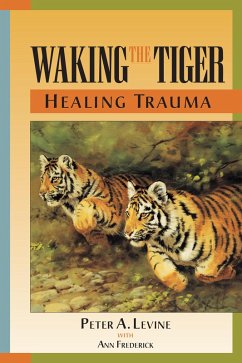 Cover Waking the Tiger: Healing Trauma (eBook, ePUB)