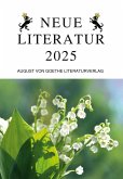 Neue Literatur 2025 Neue Literatur 2025