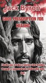 Gods Prescription For Your Healing (eBook, ePUB)