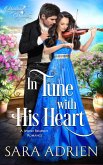 In Tune With His Heart (Diamond Dynasty, #3) (eBook, ePUB) In Tune With His Heart (Diamond Dynasty, #3) (eBook, ePUB)