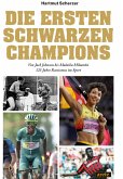 Die ersten schwarzen Champions Die ersten schwarzen Champions