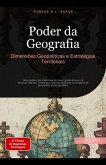 Poder da Geografia: Dimensões Geopolíticas e Estratégias Territoriais (eBook, ePUB) Poder da Geografia: Dimensões Geopolíticas e Estratégias Territoriais (eBook, ePUB)
