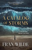 A Catalog of Storms (eBook, ePUB) A Catalog of Storms (eBook, ePUB)