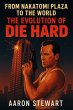 From Nakatomi Plaza to the World: The... - Bild 1