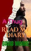A Thug Read My Diary (eBook, ePUB) A Thug Read My Diary (eBook, ePUB)