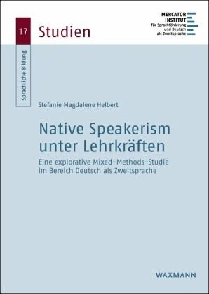 Native Speakerism unter Lehrkräften Native Speakerism unter Lehrkräften