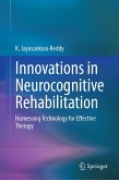 Innovations in Neurocognitive Rehabilitation (eBook, PDF) Innovations in Neurocognitive Rehabilitation (eBook, PDF)
