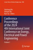 Conference Proceedings of the 2024 4th International Joint Conference on Energy, Electrical and Power Engineering (eBook, PDF)