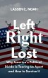 Left, Right, Lost: Why America's... - Bild 1