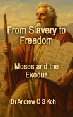 From Slavery to Freedom (Bible Study, #3) (eBook, ePUB)