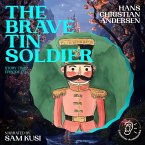 The Brave Tin Soldier (Story Time, Episode 173) (MP3-Download)