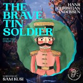 The Brave Tin Soldier (Story Time, Episode 173) (MP3-Download) The Brave Tin Soldier (Story Time, Episode 173) (MP3-Download)