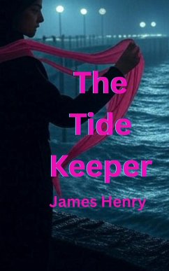 The Tide Keeper (eBook, ePUB) - Henry, James